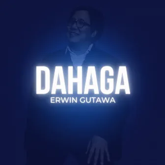 Dahaga by Erwin Gutawa