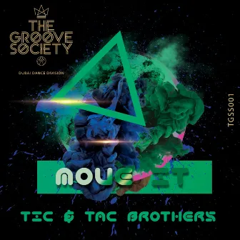 Move It by Tic & Tac Brothers