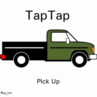 Pick Up by Tap Tap