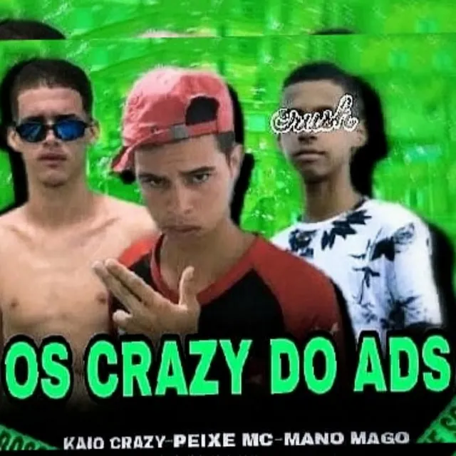 OS CRAZY DO ADS