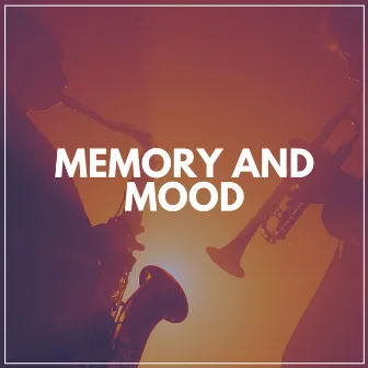 Memory and Mood by Soft Jazz & Coffee