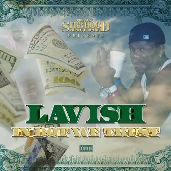 In DOT We Trust by Lavish