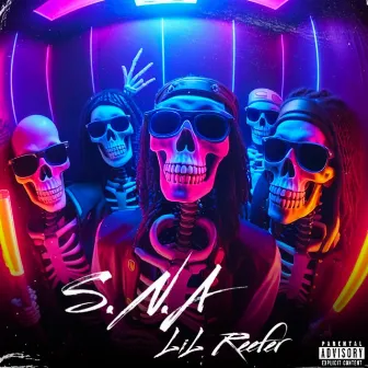 S.N.A by LiL Reefer