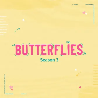 Butterflies Season 3 by Advait Nemlekar