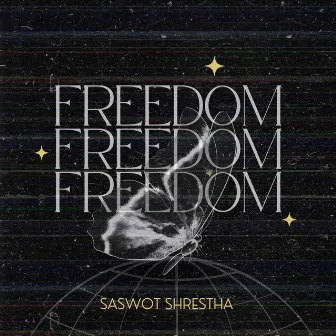 Freedom by Saswot Shrestha