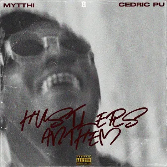 Hustlers anthem by Mytthi