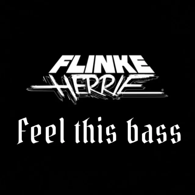 FEEL THIS BASS