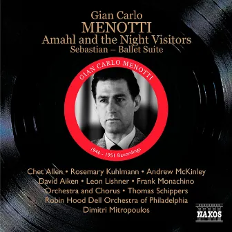 Menotti: Amahl and the Night Visitors by Gian Carlo Menotti