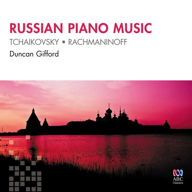 Tchaikovsky & Rachmaninoff: Russian Piano Music