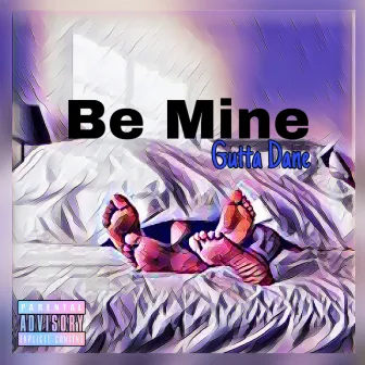 Be Mine by Gutta Dane