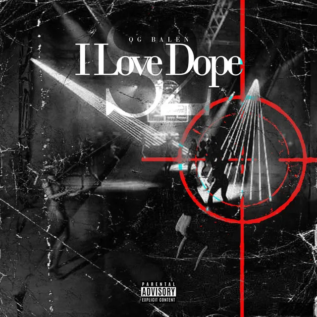 I Love Dope