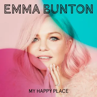 My Happy Place by Emma Bunton