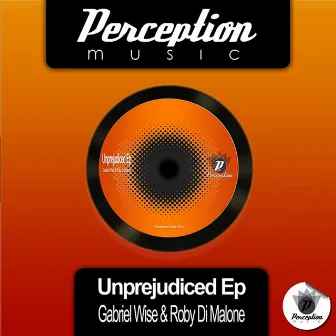 Unprejudiced EP by Gabriel Wise