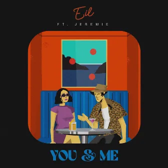 You & Me by EIL