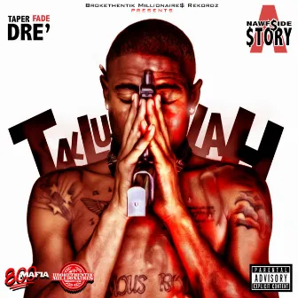 Tallulah: a Nawf$ide$tory by Taper Fade Dre'