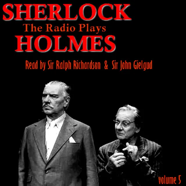 Sherlock Holmes - The Radio Plays Volume 5