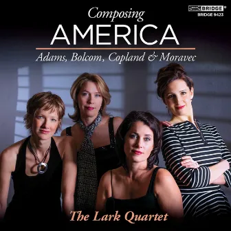 Composing America by The Lark Quartet