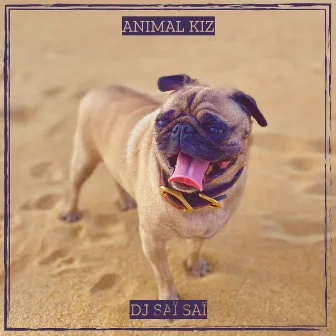 Animal Kiz by Dj Saï Saï