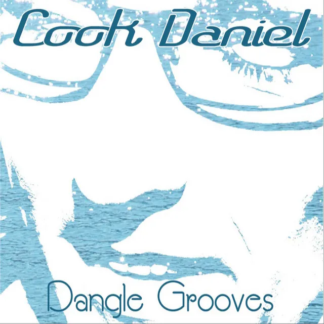 Dangle Grooves