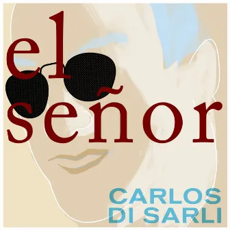 El Señor by Carlos Di Sarli