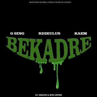 Bekadre by KAEM