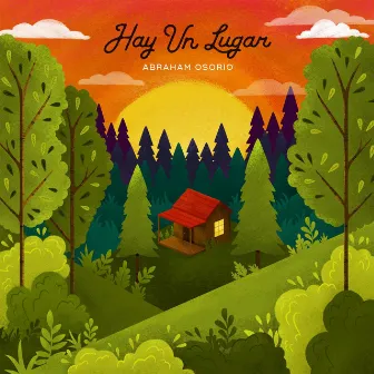 Hay un Lugar by Abraham Osorio