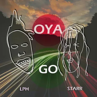 Oya Go by LPH