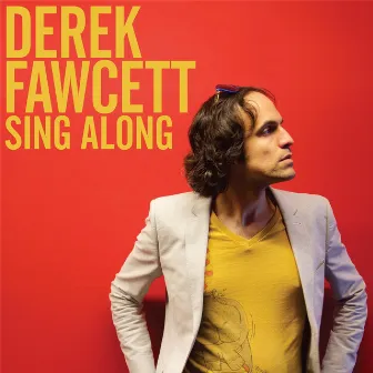 Sing Along by Derek Fawcett