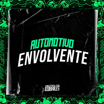 Automotivo Envolvente by DJ David