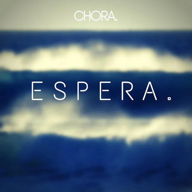 Espera.