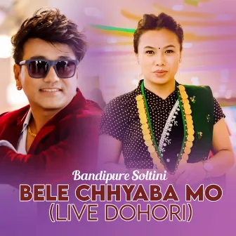 Bandipure Soltini Bele Chhyaba Mo (Live Dohori) by Nirjala Gurung