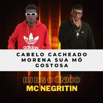 Cabelo Cacheado Morena Sua Mó Gostosa by DJ DG O ÚNICO