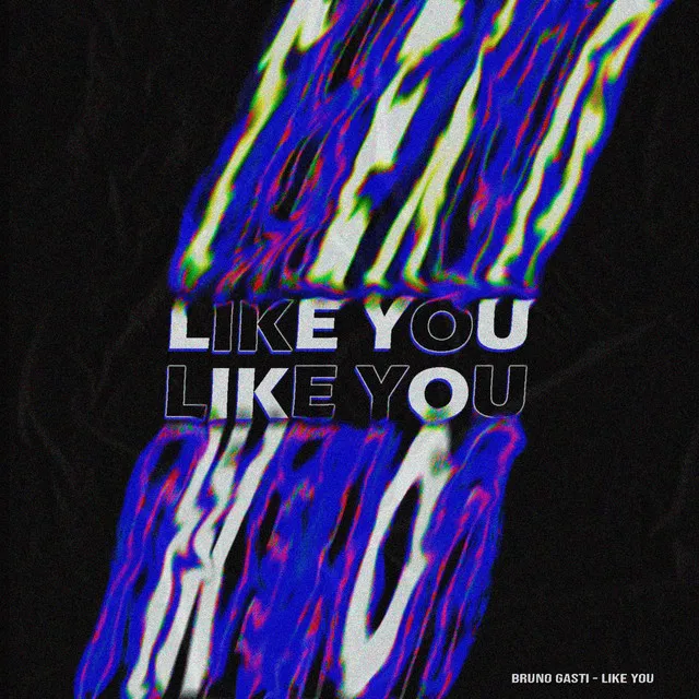 Like You