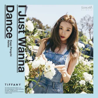 I Just Wanna Dance (Kago Pengchi Remix) by TIFFANY