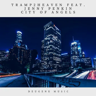 City Of Angels by Tramp2Heaven