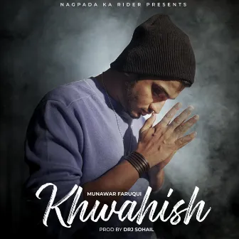 Khwahish by Munawar Faruqui