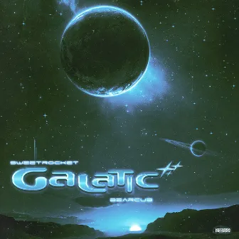 Galactic by Bearcub!