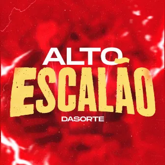 Alto Escalão by Dasorte