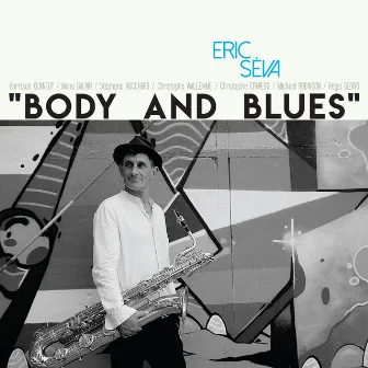 Body and Blues by Eric Séva