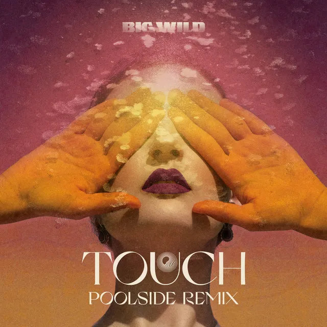 Touch (Poolside Remix)