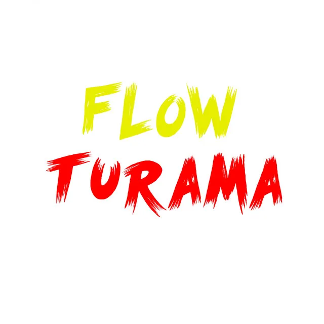 FLOW TURAMA