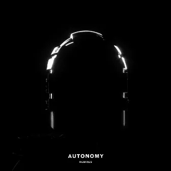 AUTONOMY (REMIXES) by GEN.KLOUD