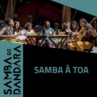 Samba à Toa by Samba de Dandara