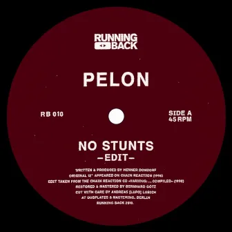 No Stunts by Pelon