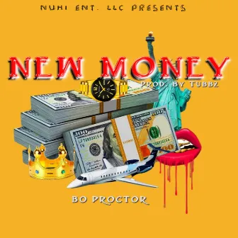 New Money by Bo Proctor