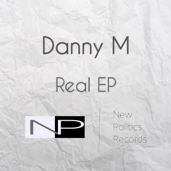 Real by Danny M (UK)