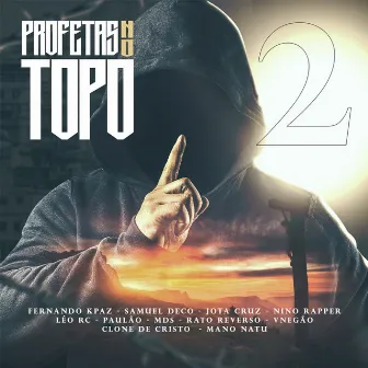 Profetas no Topo 2 by Samuel Deco