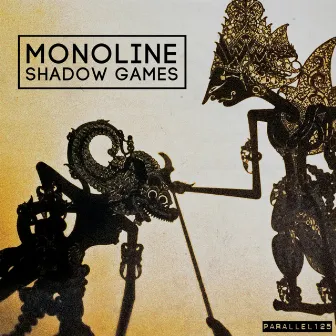 Shadow Games by Monoline