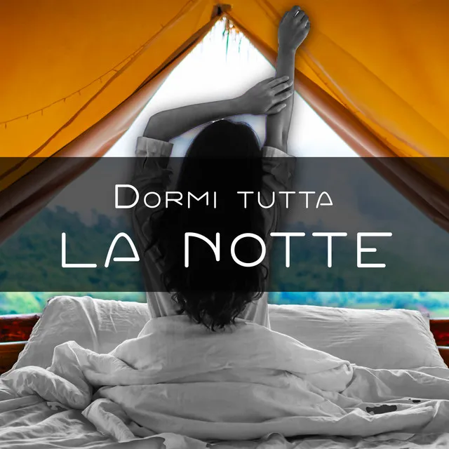 Dormi tutta la notte