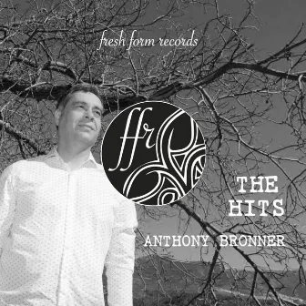 The Hits Anthony Bronner by Tony Fuentes